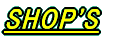 SHOP`S 